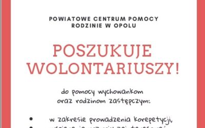 Powiatowe Centrum Pomocy Rodzinie w Opolu poszukuje wolontariuszy!