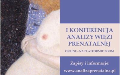I Konferencja Analizy Więzi Prenatalnej 20 marca 2021